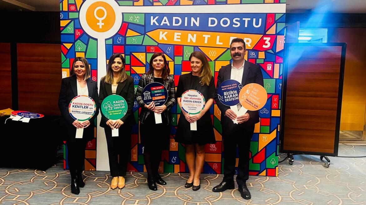 “Kadın Dostu Kentler 3 Projesi”nin lansmanı gerçekleşti